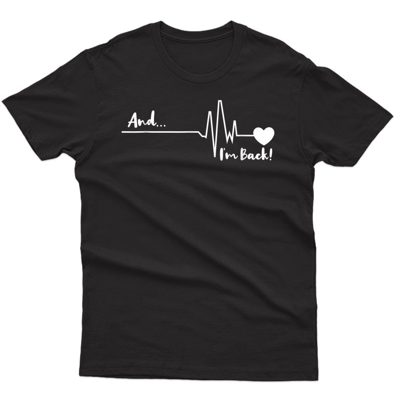 Heart Surgery - Cardiologist Out Heart Doctor Gift T-shirt