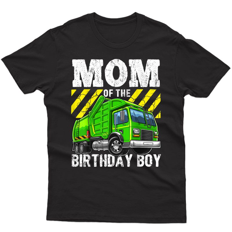 Mom Of The Birthday Boy Matching Garbage Truck Party T-shirt