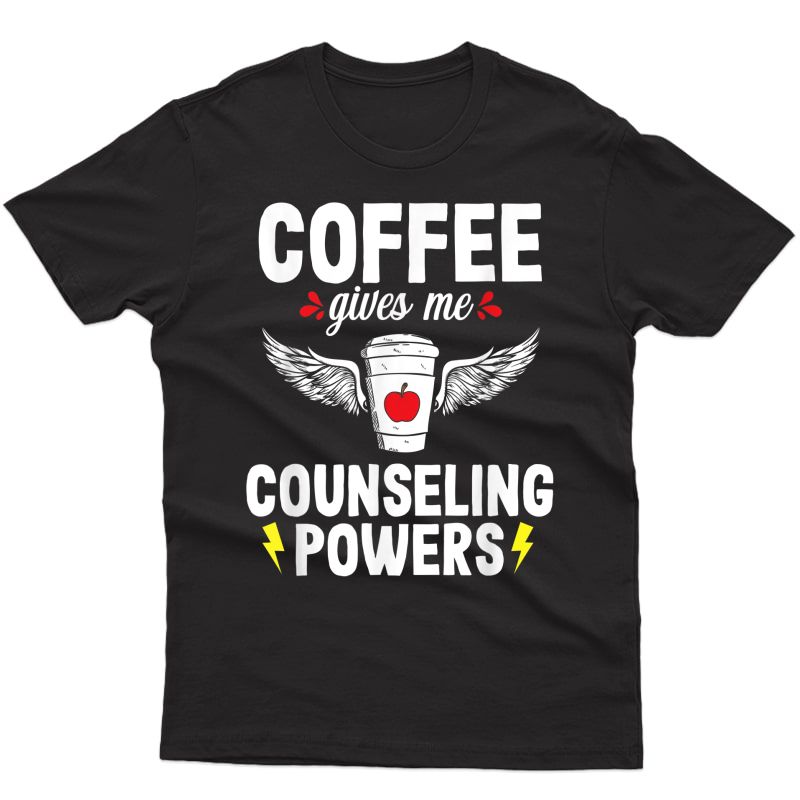 School Counselor Tea Guidance Coffee Appreciation Gift T-shirt